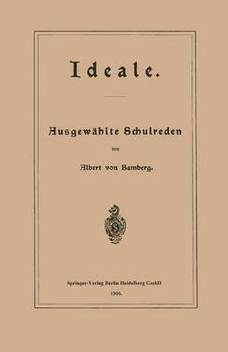 Cover image for Ideale: Ausgewahlte Schulreden