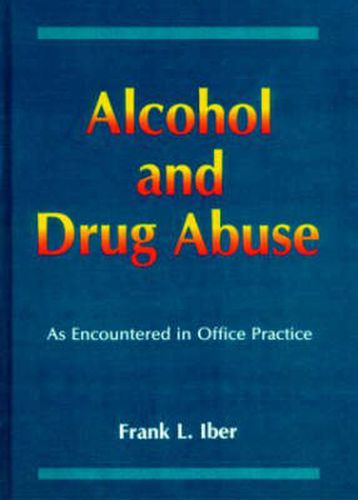 Cover image for Alcohol and Drug Abuse as Encountered in Office Practice