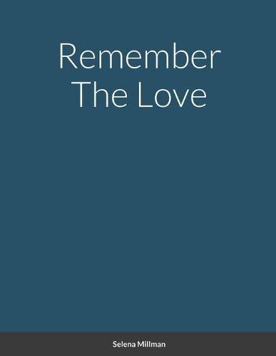 Cover image for Remember The Love