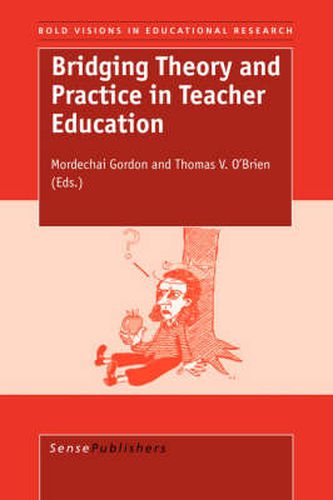 Cover image for Bridging Theory and Practice in Teacher Education
