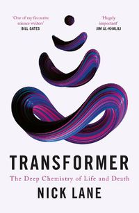 Cover image for Transformer: The Deep Chemistry of Life and Death