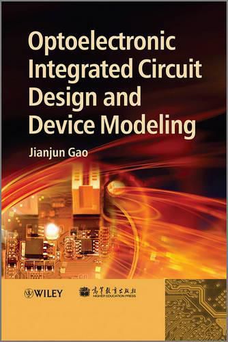 Cover image for Optoelectronic Integrated Circuit Design and Device Modeling