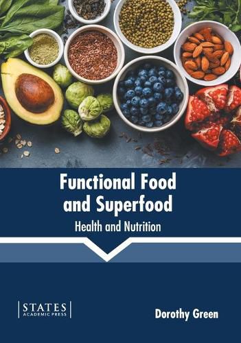 Cover image for Functional Food and Superfood: Health and Nutrition