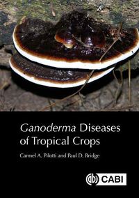 Cover image for Ganoderma Diseases of Tropical Crops