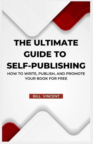 Cover image for The Ultimate Guide to Self-Publishing