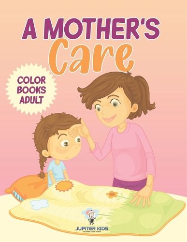 Cover image for A Mother's Care