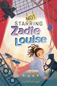Cover image for Not Starring Zadie Louise