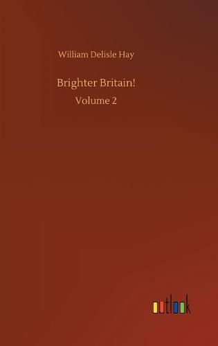 Brighter Britain!: Volume 2