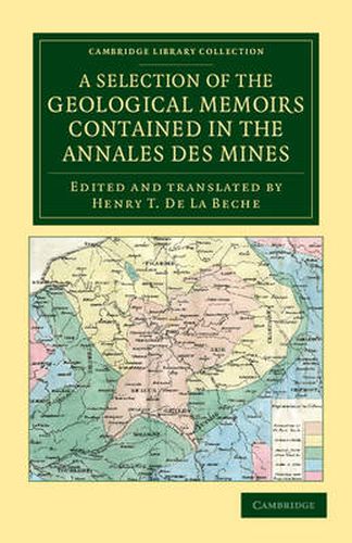 Cover image for A Selection of the Geological Memoirs Contained in the Annales des Mines