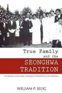 Cover image for True Family and the Seonghwa Ceremony