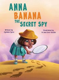 Cover image for Anna Banana The Secret Spy