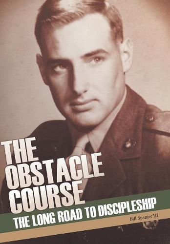 Cover image for The Obstacle Course: The Long Road to Discipleship