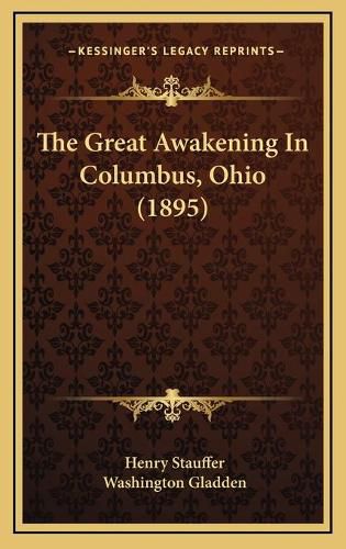 Cover image for The Great Awakening in Columbus, Ohio (1895)