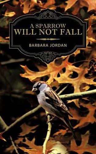 Cover image for A Sparrow Will Not Fall