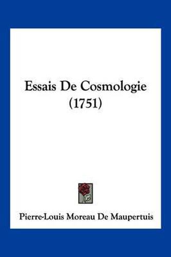 Cover image for Essais de Cosmologie (1751)