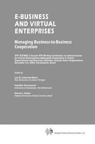 Cover image for E-Business and Virtual Enterprises: Managing Business-to-Business Cooperation