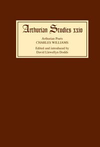 Cover image for Arthurian Poets: Charles Williams