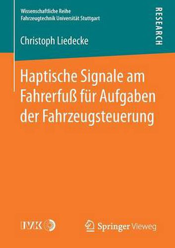 Cover image for Haptische Signale Am Fahrerfuss Fur Aufgaben Der Fahrzeugsteuerung