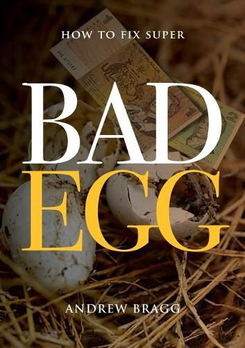 Cover image for Bad Egg: How to Fix Super