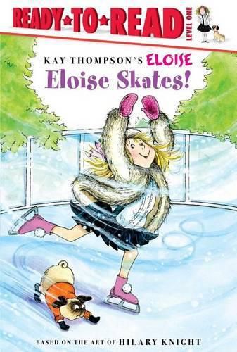 Eloise Skates!: Ready-To-Read Level 1