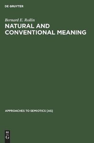 Cover image for Natural and Conventional Meaning: An Examination of the Distinction