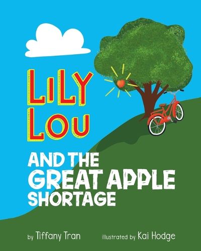 Cover image for Lily Lou and The Great Apple Shortage