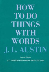 Cover image for How to Do Things with Words: Second Edition