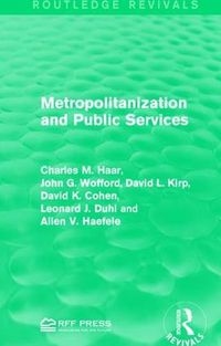 Cover image for Metropolitanization and Public Services
