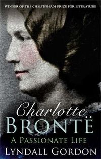 Cover image for Charlotte Bronte: A Passionate Life