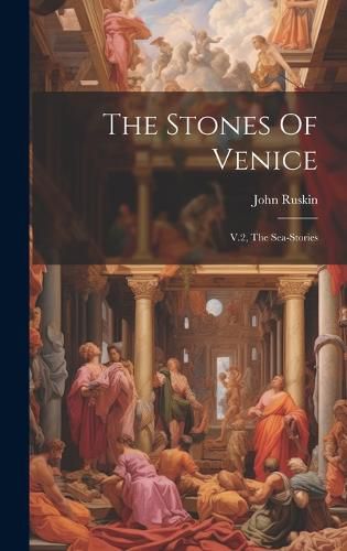 Cover image for The Stones Of Venice