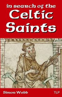 Cover image for In Search of the Celtic Saints