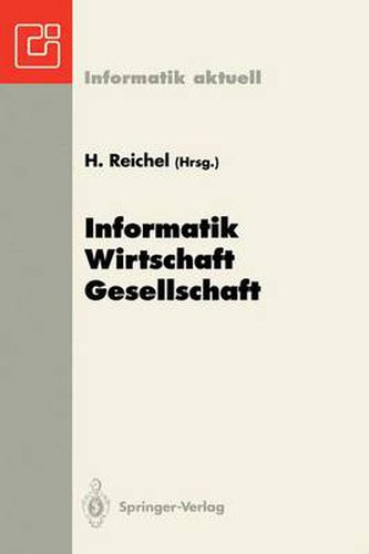 Cover image for Informatik - Wirtschaft - Gesellschaft: 23. Gi - Jahrestagung, Dresden, 27. September - 1. Oktober 1993