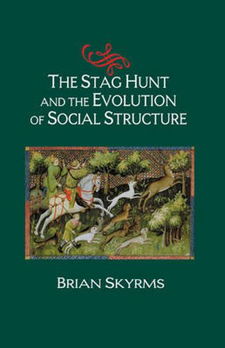 Cover image for The Stag Hunt and the Evolution of Social Structure