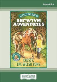 Cover image for Showtym Adventures 4: Chessy, the Welsh Pony