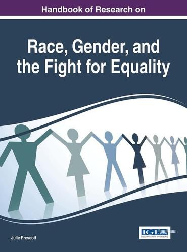 Cover image for Handbook of Research on Race, Gender, and the Fight for Equality