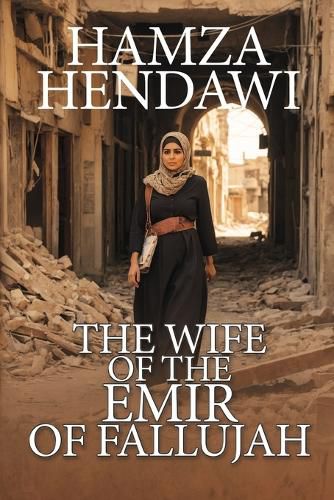 Cover image for The Wife of the Emir of Fallujah