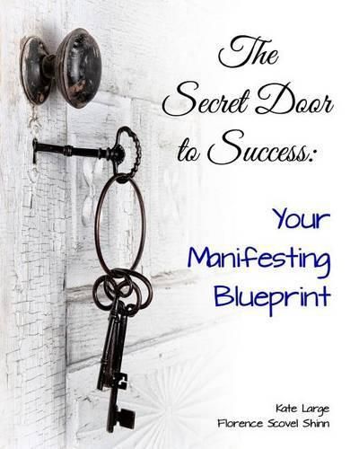 Cover image for The Secret Door to Success: Your Manifestation Blueprint