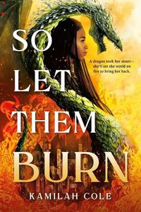 Cover image for So Let Them Burn (Standard Edition)