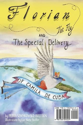 Cover image for Florian the Fly and the Special Delivery of Camila de Cuba: La mosca Florian y La Entrega Especial de Camila de Cuba