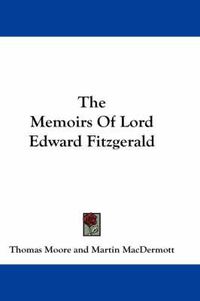 Cover image for The Memoirs of Lord Edward Fitzgerald