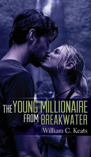 The Young Millionaire from Breakwater