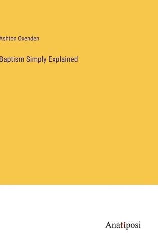 Cover image for Baptism Simply Explained