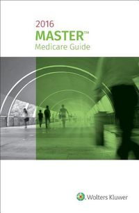 Cover image for Master Medicare Guide 2016