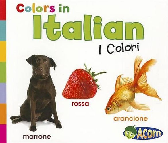 Cover image for Colors in Italian: I Colori (World Languages - Colors)