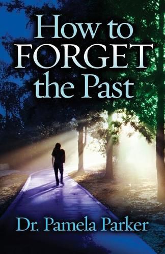 Cover image for How to Forget the Past