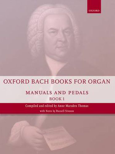 Cover image for Oxford Bach Books for Organ: Manuals and Pedals