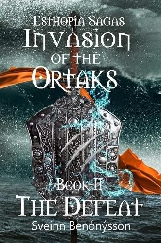 Cover image for Invasion of the Ortaks: Book 2 the Defeat