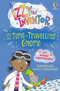 Cover image for Izzy the Inventor and the Time Travelling Gnome