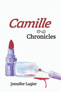 Cover image for Camille Chronicles