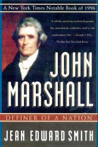 Cover image for John Marshall: Definer of a Nation